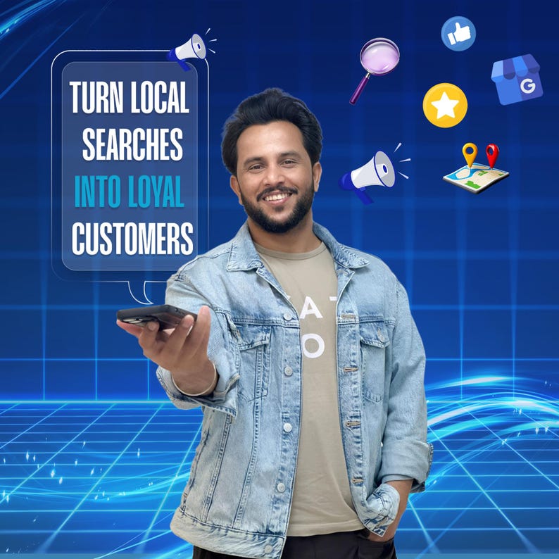 Google My Business Turn Local Searches Into Loyal Customers
