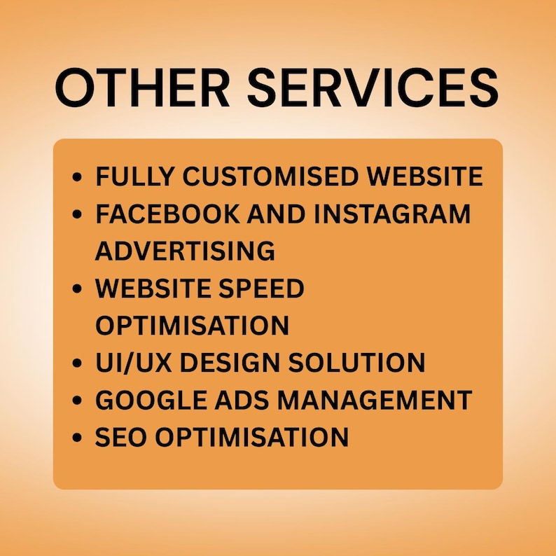 Pode incluir: Um ret&acirc;ngulo laranja com uma lista de servi&ccedil;os de marketing digital em um fundo gradiente. O texto inclui "FULLY CUSTOMISED WEBSITE", "FACEBOOK AND INSTAGRAM ADVERTISING", "WEBSITE SPEED OPTIMISATION", "UI/UX DESIGN SOLUTION", "GOOGLE ADS MANAGEMENT" e "SEO OPTIMISATION".