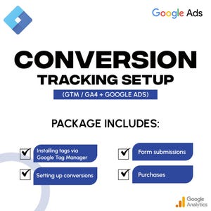 May include: A graphic with the text "CONVERSION TRACKING SETUP" and "(GTM / GA4 + GOOGLE ADS)". The package includes installing tags, setting up conversions, form submissions, and purchases. The Google Ads and Google Analytics logos are also present.
