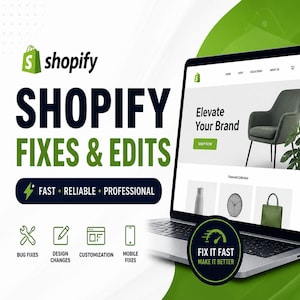 May include: A laptop displays a Shopify website with the text "Elevate Your Brand." The image promotes Shopify fixes and edits, highlighting "Fast, Reliable, Professional" services. Icons represent bug fixes, design changes, customization, and mobile fixes.