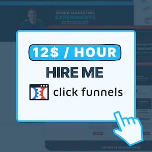 Pode incluir: Um botão azul e branco com o texto "12$ / HOUR" e "HIRE ME" em texto branco. Abaixo do botão há um ícone azul e vermelho com o texto "click funnels" em texto preto.