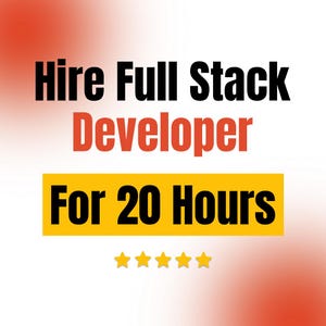 May include: A graphic with the text "Hire Full Stack Developer For 20 Hours" in black and orange. The text is on a white background with orange and red accents. Five gold stars are at the bottom.