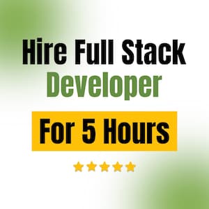 以下が含まれることがあります： 白の背景に、黒と緑で「Hire Full Stack Developer For 5 Hours」と書かれています。 黄色の長方形には「For 5 Hours」という文字と、下部に5つの金の星があります。