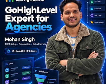 May include: A digital graphic featuring the text GoHighLevel Expert for Agencies and Mohan Singh. The design includes icons for CRM, automation, and sales funnels on a dark blue background with glowing light accents and a person in a corduroy jacket.
