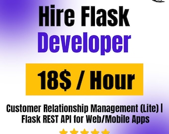 Flask-Entwickler: Benutzerdefinierte crm & api-Entwickler