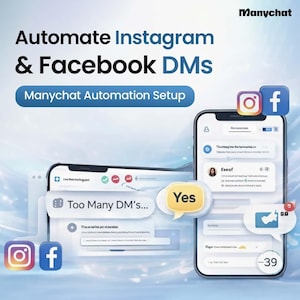 Peut inclure: Publicité pour Manychat, promouvant l'automatisation des messages directs Instagram et Facebook. L'image présente deux smartphones affichant des interfaces de chat, des bulles de dialogue et des icônes de réseaux sociaux. Le texte comprend "Automate Instagram & Facebook DMs" et "Manychat Automation Setup."