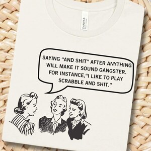 Retro Designs Shirt, Sarcastic T-Shirt, Vintage Women TShirt, Sassy Shirt, Retro Housewife Tee Shirts, Vintage 1950s Housewife Design Shirt