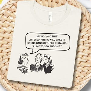Retro Designs Shirt, Sarcastic T-Shirt, Vintage Women TShirt, Sassy Shirt, Retro Housewife Tee Shirts, Vintage 1950s Housewife Design Shirt