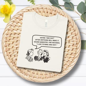 Retro Designs Shirt, Sarcastic T-Shirt, Vintage Women TShirt, Sassy Shirt, Retro Housewife Tee Shirts, Vintage 1950s Housewife Design Shirt