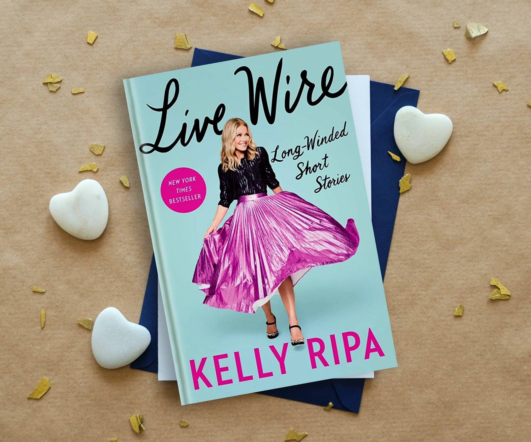 Live Wire: Long-Winded Short Stories by Kelly Ripa