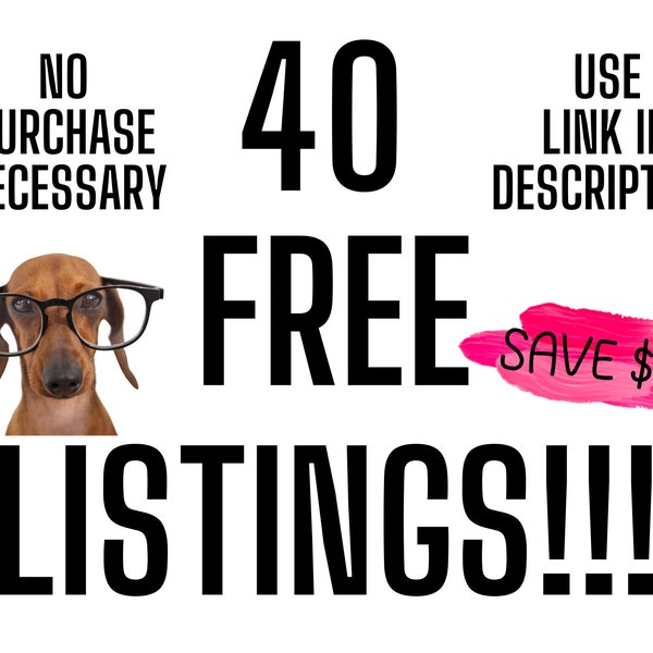 NO PURCHASE 40 Free Listings for New Etsy Shop Click Link in Description 40 Free ETSY Listings Code 40 Free Listings Free 40 Listings Link