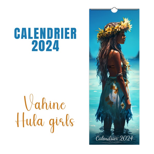 Calendrier 2024 Hula Girls Vahiné Vacances Idée Cadeaux Tropical Hawaii Tahiti Polynésie Version Francaise