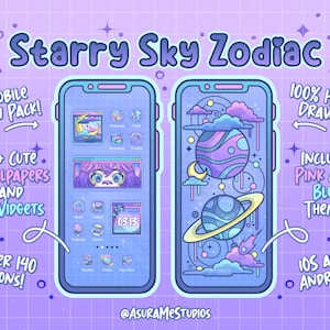 May include: A digital illustration of a mobile phone screen with a starry sky theme. The phone screen shows a pink and blue color scheme with planets, stars, and clouds. The illustration includes the text "Starry Sky Zodiac", "100% Hand Drawn", "Includes Pink and Blue Themes", "IOS and ANDROID!" and "@ASURAMESTUDIOS".