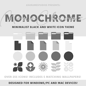 May include: A monochrome icon theme in black and white, showcasing folder, document, circle, and floral icons. The image includes the text "MONOCHROME" and "MINIMALIST BLACK AND WHITE ICON THEME". Designed for Windows/PC and Mac devices.