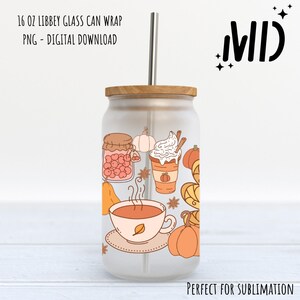 May include: A 16 oz glass can wrap with a fall-themed design featuring a cup of coffee, a pumpkin spice latte, a jar of cherries, pumpkins, and cinnamon sticks. The design is in orange, brown, and cream colors.