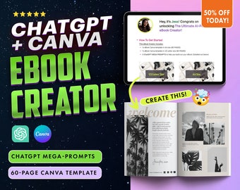 May include: A digital product mockup featuring a green and white text overlay that reads "CHATGPT + CANVA EBOOK CREATOR". The mockup shows a 60-page Canva template for creating ebooks using ChatGPT prompts. The template is available in US Letter and A4 sizes.