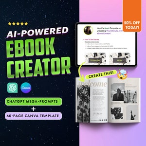 Puede incluir: Una ilustración digital de una pantalla de tableta que muestra una plantilla de ebook de Canva con el texto "AI-Powered Ebook Creator" y "Create This!" La tableta está sobre un fondo rosa con un banner de venta del 50% de descuento hoy. La plantilla de ebook es una plantilla de Canva de 60 páginas con mega-prompts de ChatGPT.