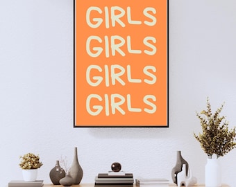 Girls Girls Girls Print | Lesbian Wall Art | Sapphic Quote Poster | Feminist Home Decor | WLW Empowerment Gift | Digital Download