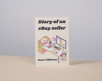 Diary of an eBay Seller by Dawn Wilkinson, Funny Online Selling Book (PDF File)