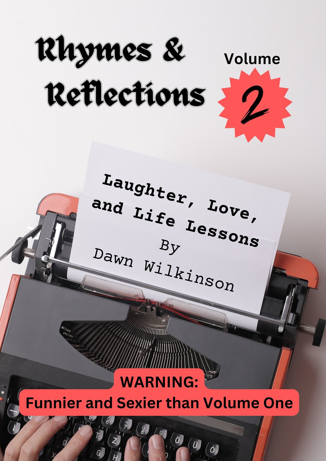 Reflection Laughter Rhymes & Reflections Laughter Love and Life Lessons Volume Two by Dawn ...