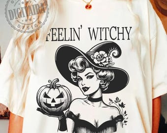 Feelin Witchy png,Halloween PNG,Retro png,funny png svg,trending png,Halloween png,Retro Png,Sassy Mom png,Adult Humor png,Housewife Svg