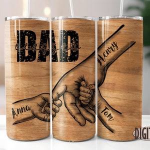 Blessed Dad Tumbler, Add Children Names, Dad Hands, Father,20 Oz Skinny Tumbler, Tumbler Wrap, Sublimation Template, Father&#39;s Day, PNG.