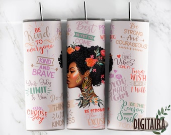 Black Girl Inspiration 20oz Skinny Tumbler Sublimation Designs, Affirmation Tumbler Wrap, PNG File Digital Download, Inspirational Tumbler