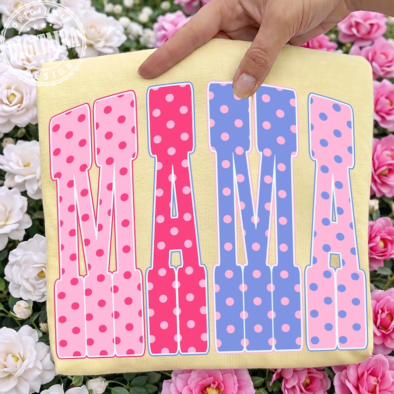 Polka Dots Mama PNG Coquette Neon Girly Grandmacore PNG Vintage Grandma Mama Shirt Design Mother’s Day Spring Preppy Polka Dots Mama