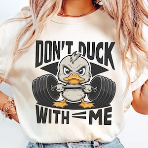 Gym Duck PNG, Don&#39;t Duck With Me PNG, Funny Duck PNG, Angry Duck png, Gym Weight lifting Bodybuilder Digital png, digital file, Fitness png