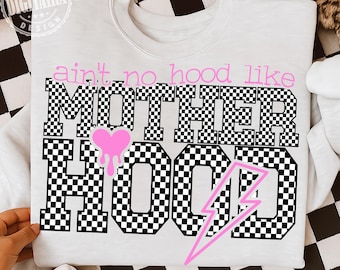Motherhood png、Ain't No Hood Like Motherhood PNG、母の日、母性、ママ、母親、チェッカー、トレンディママ、DTF、クールママクラブ、オリジナル