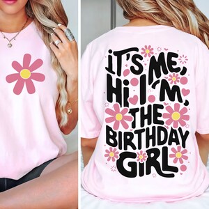 It's Me, Hi I'm The Birthday Girl PNG,birthday png,Birthday Girl png,Preppy png,Birthday Gifts,Groovy,Retro png,Birthday Shirt png,girly png