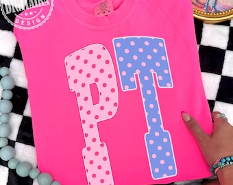 Physical Therapy PNG, Pink Polka dots Png, Physical Therapist Assistant Png, Chinoiserie Png, DTG, PT Png, Physical Therapist Shirt Png