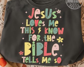 Jesus älskar mig biblisk småbarnströja png svg, barn Jesus sublimering, kristen sublimering, bibelvers svg, kristen png för barn, png-filer