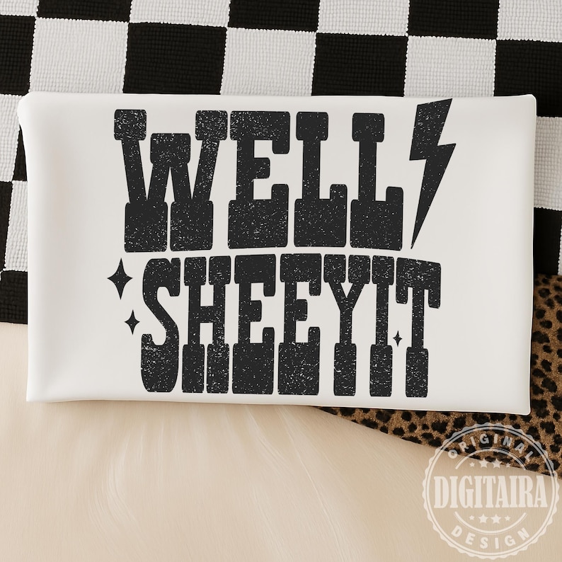 Well Sheeyit PNG, Sassy Png, Adult Humor, Country Humor, Western, Funny Sassy Shirt, Funny Png, Vulgar, Retro Png, Trendy Png,well sheeyit, bestseller png, original designer, retro humor png, western humor, sarcasm png, snarky png, country humor, sarcastic png, sassy png, trendy western png, typography png, digitaira