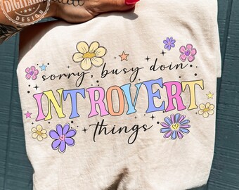 Introvert png, Sorry Busy Doin Introvert Things PNG design,Funny Introvert png,Sticker png,Mental health png design dtf transfer,Trendy png
