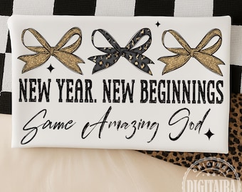 New Year New Beginnings Same Amazing God png, New Year Quote Png, New Year 2026 png, New Years png, Faux Leopard New Year, Trendy New Years