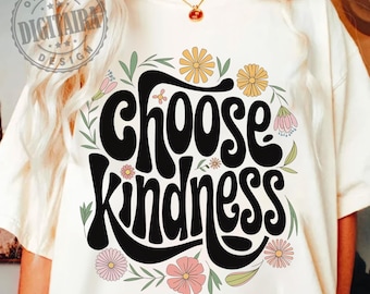 Kies vriendelijkheid png, vriendelijkheid png, inspirerende citaten png, positieve png, png-bestand, be kind png, positieve citaten, bloemen png