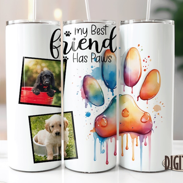 Dog Quote 2 Photo Frame 20oz Skinny Tumbler Sublimation Designs,Instant Digital Download PNG, Tumbler Template Straight and Tapered