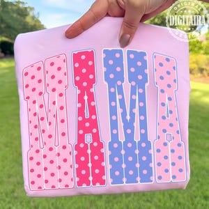 Polka Dots Mama PNG Coquette Neon Girly Grandmacore PNG Vintage Grandma Mama Shirt Design Mother’s Day Spring Preppy Polka Dots Mama