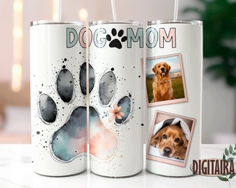 Dog Mom Quote 2 Photo Frame 20oz Skinny Tumbler Sublimation Designs,Instant Digital Download PNG, Tumbler Template Straight