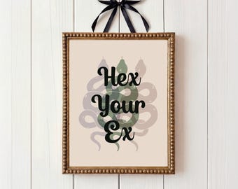 Hex Your Ex Art Print, Snakes, Boho Wall Decor (Digital Download)