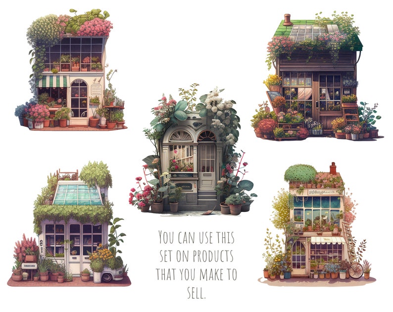 May include: Five illustrated storefront buildings with green vines and flowers. Each building has a unique design and features a variety of plants and flowers. The text "You can use this set on products that you make to sell." is below the buildings.
