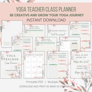 Peut inclure: Un planificateur de cours de professeur de yoga imprimable en PDF avec un design floral aquarelle. Le planificateur comprend des pages pour la planification hebdomadaire, les notes de cours et une année en un coup d'œil. Le texte "Yoga Teacher Class Planner" et "Be Creative and Grow Your Yoga Journey" est présenté sur la couverture.