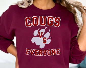 Cougs Vs Everyone Sweatshirt Crimson & Gray Pride Coug Shirt Cougars fan Cougar Team Cougars Vs Everybody Sweatshirt Coug fan football gift