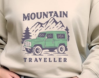 Mountain Traveller Unisex Sweatshirt, Camper Sweatshirt, Nature Lover Gift, Campfire Shirt, Camping Lover, Campers Gift, Adventure Shirt
