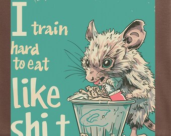 I train hard to eat like shirt,gym shirt for women,gym shirt for him,motivation shirt,animated possum shirt,gym shirt for mom,possum love