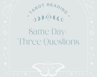 Same Day Tarot Reading - Three Question Psychic Reading - Intuitive Reading