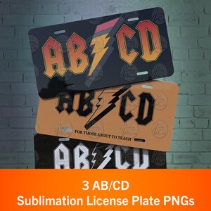 Designs de placas de licença de sublimação de CD AB • Etiqueta de carro de professor • Três imagens PNG de alta qualidade • Placa de licença frontal • Download digital