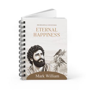 Pode incluir: Um caderno de espiral com uma capa branca apresentando o texto 2026 REGIONAL CONVENTION ETERNAL HAPPINESS. A capa exibe uma ilustração em tons de marrom de uma pessoa barbuda olhando para cima, dois pássaros em um ramo de oliveira e o nome Mark William.
