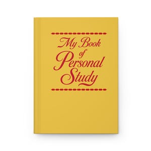 May include: A yellow hardcover journal featuring the red text My Book of Personal Study centered on the front cover. The title is flanked by two horizontal decorative red lines consisting of small geometric shapes, creating a clean look.